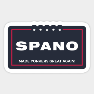 SPANO - Made Yonkers Great Again! Sticker